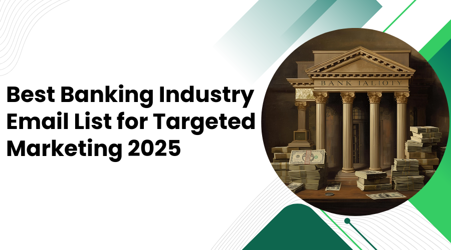 Banking Industry Email List