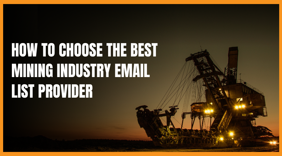 Mining Industry Email List