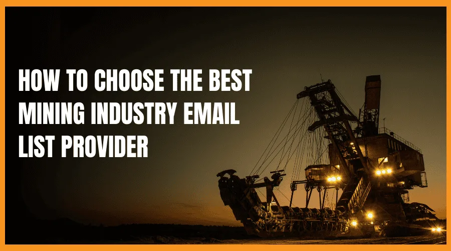 Mining Industry Email List